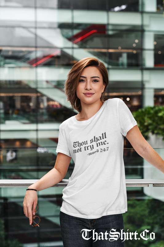 Thou Shall Not Try Me